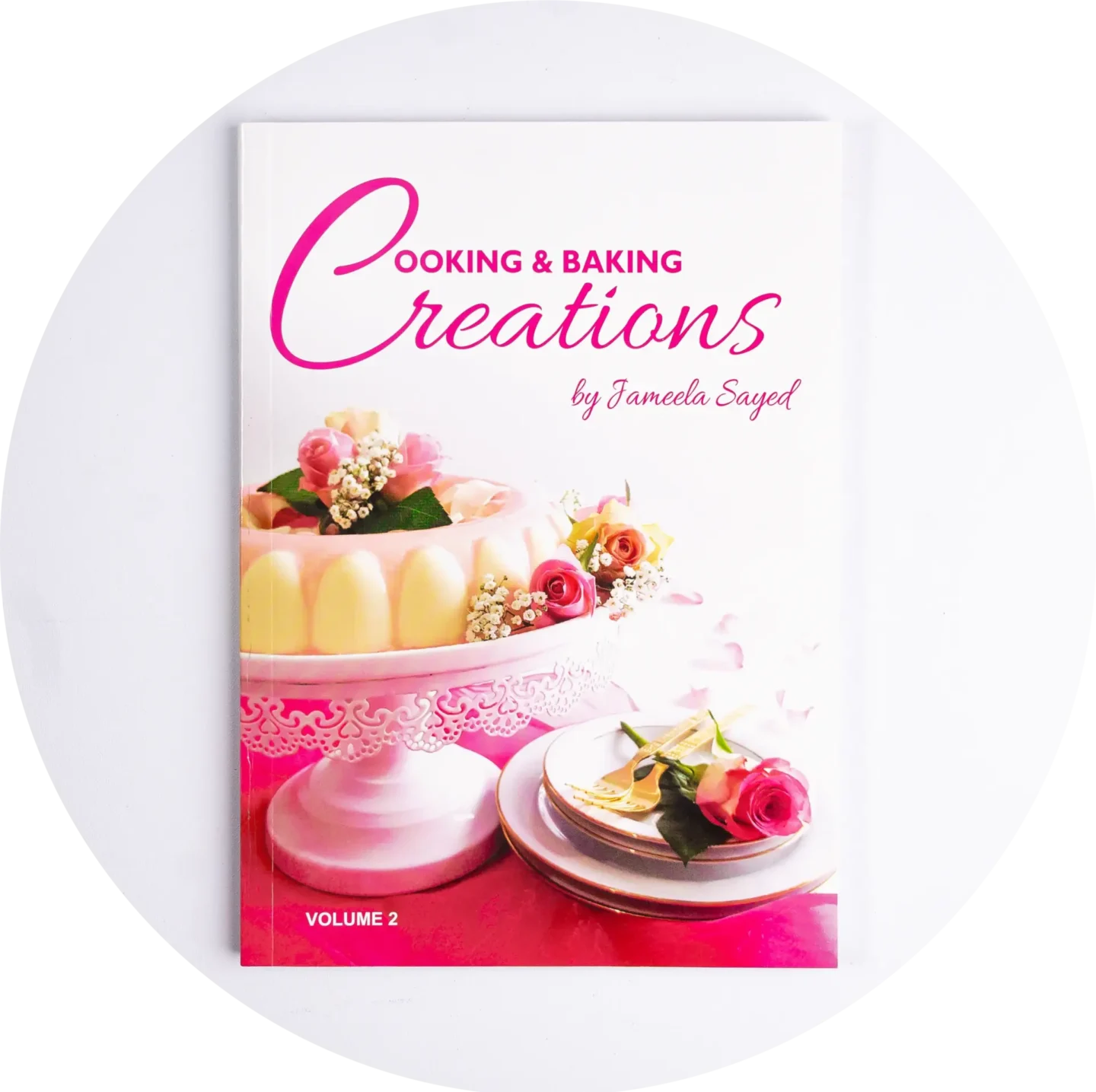 Cooking & Baking Creations VOL 2